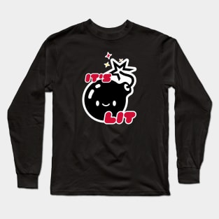 It's Lit Long Sleeve T-Shirt